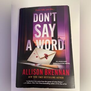 Don't Say a Word Paperback by Allison Brennan